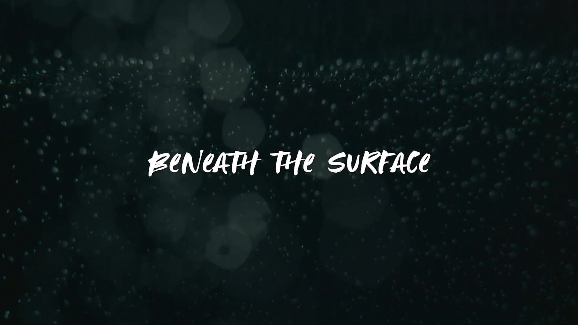 Beneath the Surface